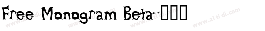 Free Monogram Beta字体转换